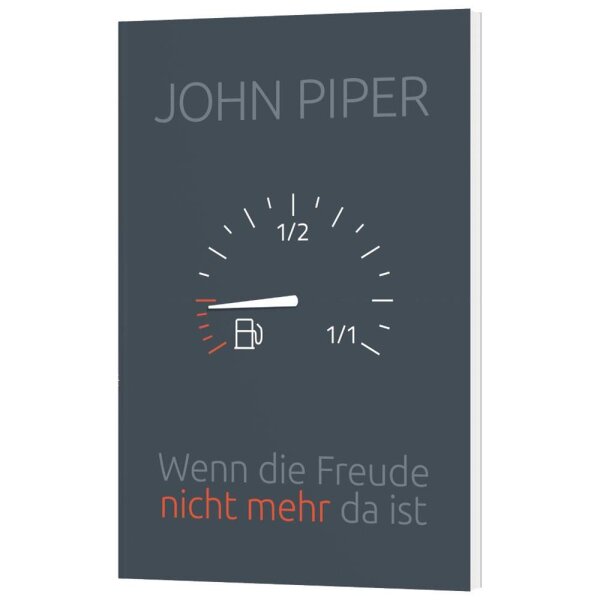 Wenn die Freude nicht mehr da ist - John Piper