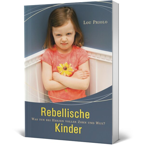 Rebellische Kinder - Lou Priolo