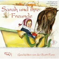 Sarah und ihre Freunde 3 - Hörspiel - CD