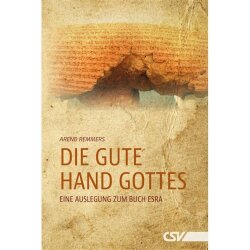 Die gute Hand Gottes - Arend Remmers
