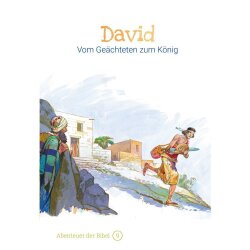 David - Vom Geächteten zum König (9) - Anne de...