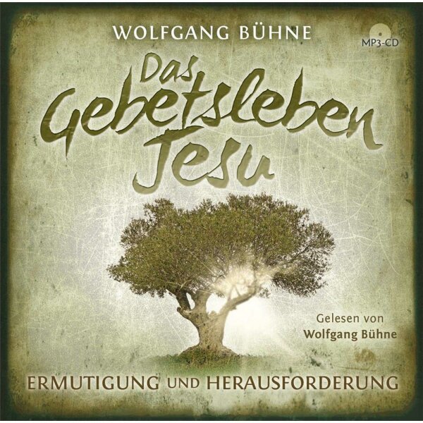 Das Gebetsleben Jesu - Wolfgang Bühne - Hörbuch MP3