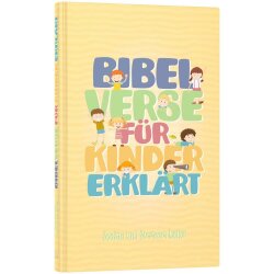 Bibelverse für Kinder erklärt - Stefan Weiler,...