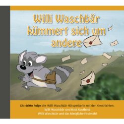 Willi Waschbär kümmert sich um andere -...