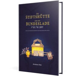 Die Stiftshütte und die Bundeslade - Abraham Park