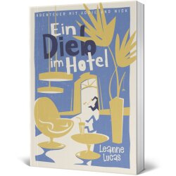 Ein Dieb im Hotel (4) - Leanne Lucas