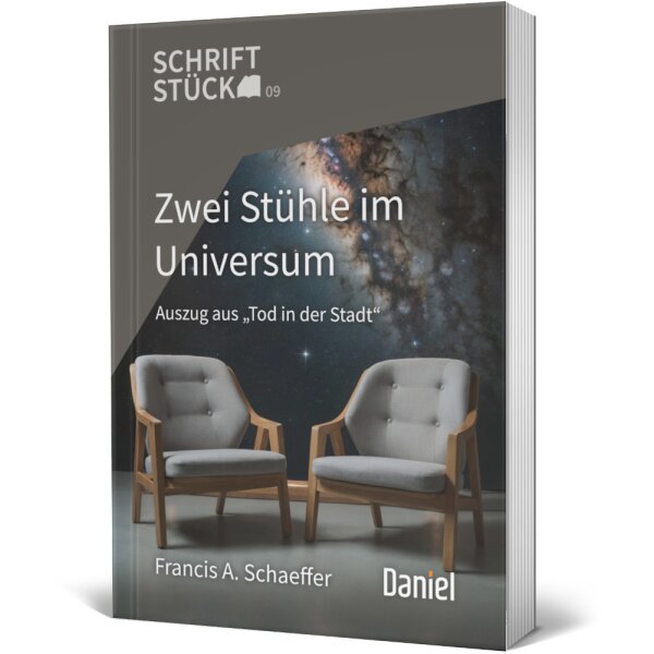 Zwei Stühle im Universum - Francis A. Schaeffer