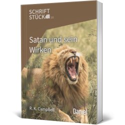 Satan und sein Wirken - Raymond K. Campbell