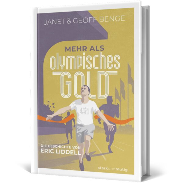 Mehr als olympisches Gold - Janet Benge, Geoff Benge