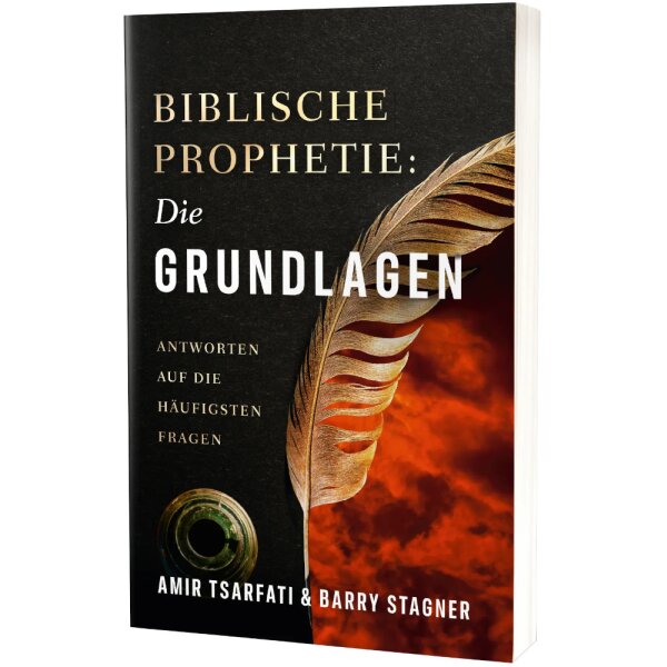 Biblische Prophetie - Die Grundlagen - Amir Tsarfati, Barry Stagner