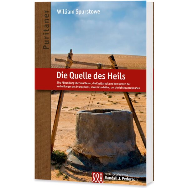 Die Quelle des Heils - William Spurstowe