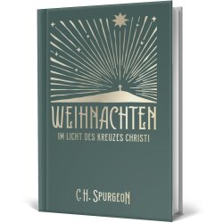 Weihnachten im Licht des Kreuzes Christi - Charles H....