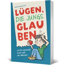 Lügen, die Jungs glauben - Jason Davis, Erin Davis